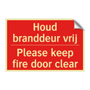 Houd branddeur vrij - Please keep fire door clear