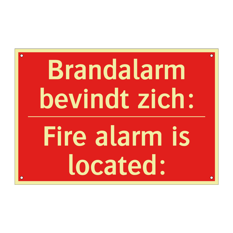 Brandalarm bevindt zich: - Fire alarm is located: