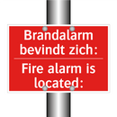 Brandalarm bevindt zich: - Fire alarm is located: