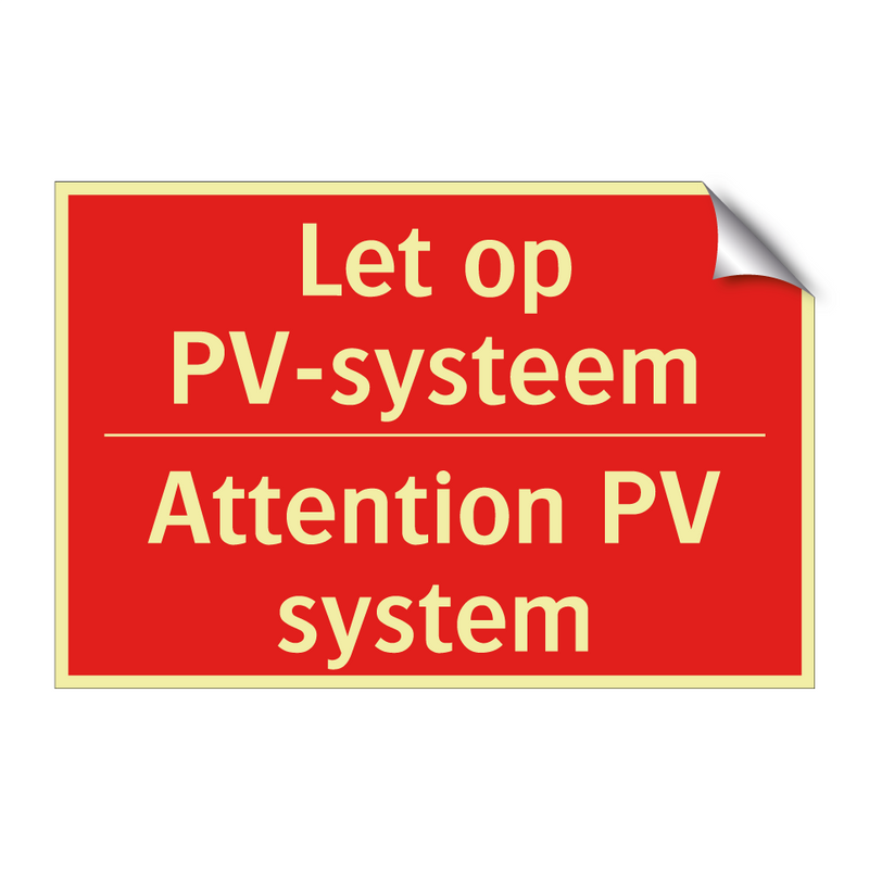 Let op PV-systeem - Attention PV system