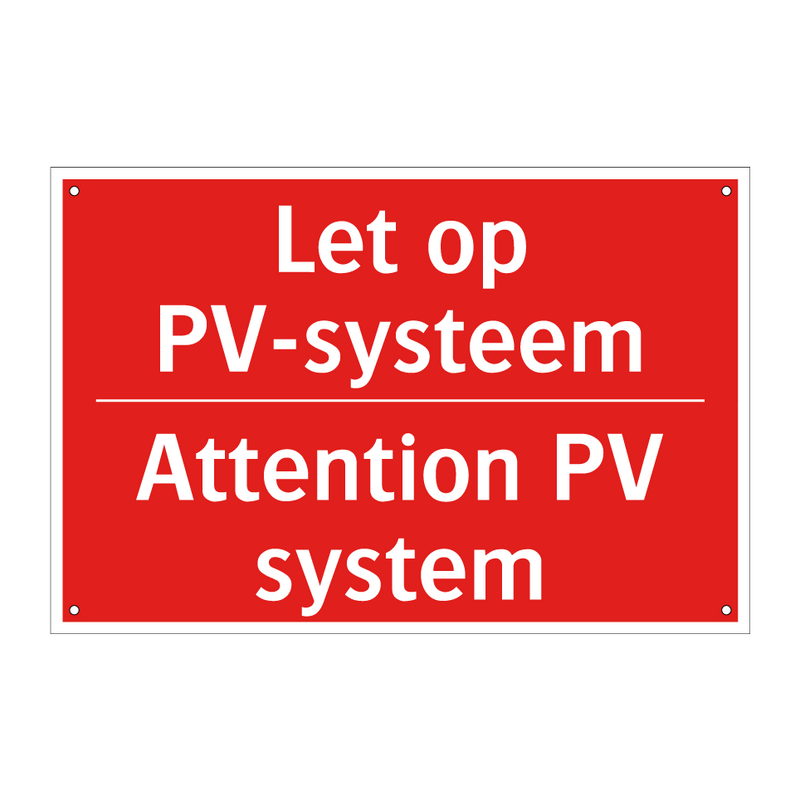 Let op PV-systeem - Attention PV system