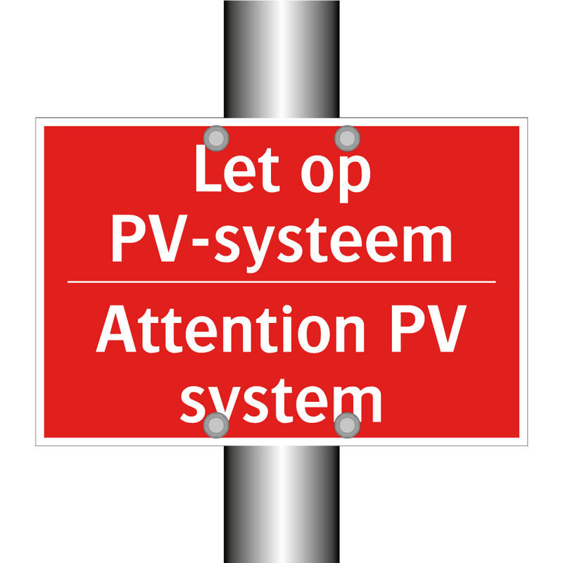 Let op PV-systeem - Attention PV system
