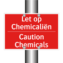 Let op Chemicaliën - Caution Chemicals