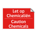 Let op Chemicaliën - Caution Chemicals