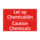 Let op Chemicaliën - Caution Chemicals