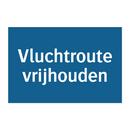 Vluchtroute vrijhouden & Vluchtroute vrijhouden & Vluchtroute vrijhouden & Vluchtroute vrijhouden