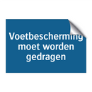Voetbescherming moet worden gedragen & Voetbescherming moet worden gedragen