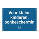 Voor kleine kinderen, oogbescherming & Voor kleine kinderen, oogbescherming