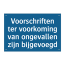 Voorschriften ter voorkoming van ongevallen zijn bijgevoegd