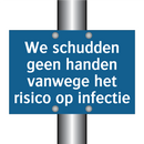 We schudden geen handen vanwege het risico op infectie