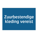 Zuurbestendige kleding vereist & Zuurbestendige kleding vereist & Zuurbestendige kleding vereist