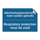 Ademhalingsbescherming moet worden /.../ - Respiratory protection must be /.../