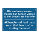 Alle voedselverwerkers moeten /.../ - All handlers of food must wash /.../