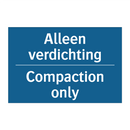Alleen verdichting - Compaction only & Alleen verdichting - Compaction only