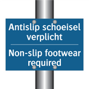 Antislip schoeisel verplicht - Non-slip footwear required