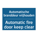 Automatische branddeur vrijhouden /.../ - Automatic fire door keep clear