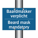 Baardmasker verplicht - Beard mask mandatory & Baardmasker verplicht - Beard mask mandatory