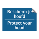Bescherm je hoofd - Protect your head & Bescherm je hoofd - Protect your head