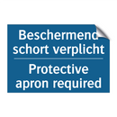 Beschermend schort verplicht - Protective apron required