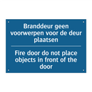 Branddeur geen voorwerpen voor /.../ - Fire door do not place objects /.../
