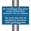 De vrachtwagen mag alleen worden /.../ - The truck may only be operated /.../