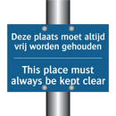 Deze plaats moet altijd vrij worden /.../ - This place must always be kept /.../