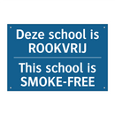 Deze school is ROOKVRIJ - This school is SMOKE-FREE