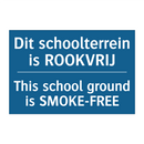 Dit schoolterrein is ROOKVRIJ - This school ground is SMOKE-FREE /.../