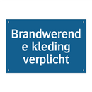 Brandwerende kleding verplicht & Brandwerende kleding verplicht & Brandwerende kleding verplicht