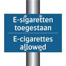 E-sigaretten toegestaan - E-cigarettes allowed & E-sigaretten toegestaan - E-cigarettes allowed