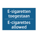 E-sigaretten toegestaan - E-cigarettes allowed & E-sigaretten toegestaan - E-cigarettes allowed