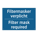 Filtermasker verplicht - Filter mask required & Filtermasker verplicht - Filter mask required