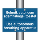 Gebruik autonoom ademhalings- /.../ - Use autonomous breathing apparatus /.../