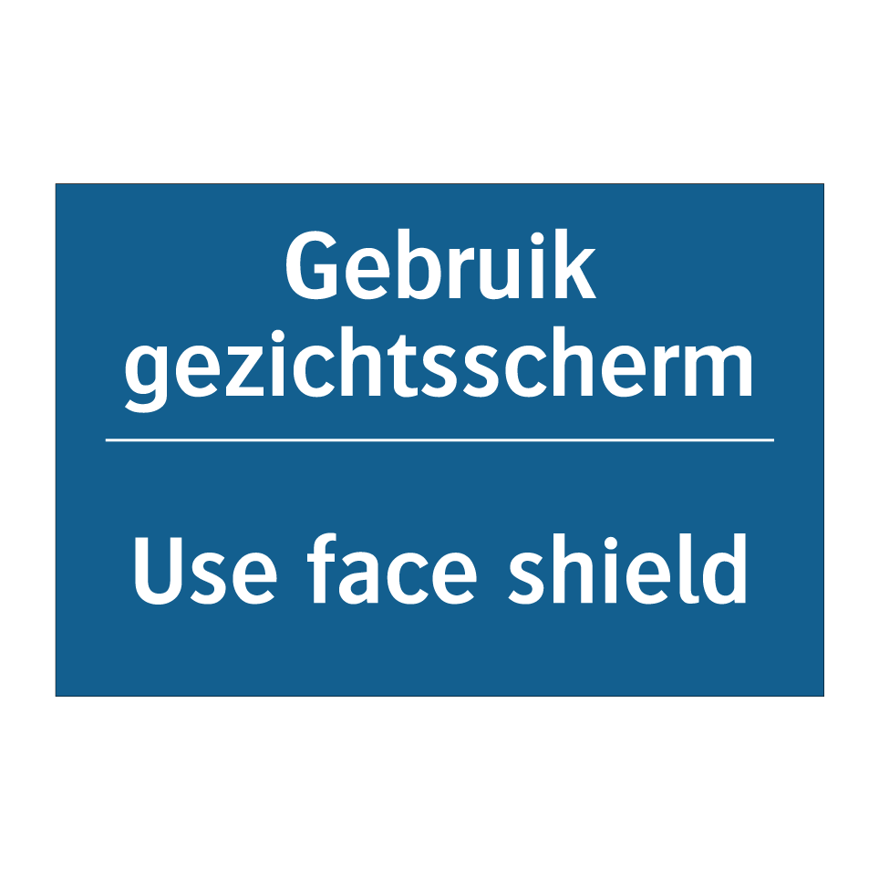 Koop Gebruik gezichtsscherm - Use face shield bord | SignOnline | NL-M1449
