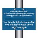 Gebruik grotendeels lichtondoorlatende /.../ - Use largely light-impermeable /.../