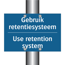 Gebruik retentiesysteem - Use retention system & Gebruik retentiesysteem - Use retention system