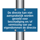 De directie kan niet aansprakelijk worden gesteld voor beschadiging en/of vermissing van uw eigendommen de directie