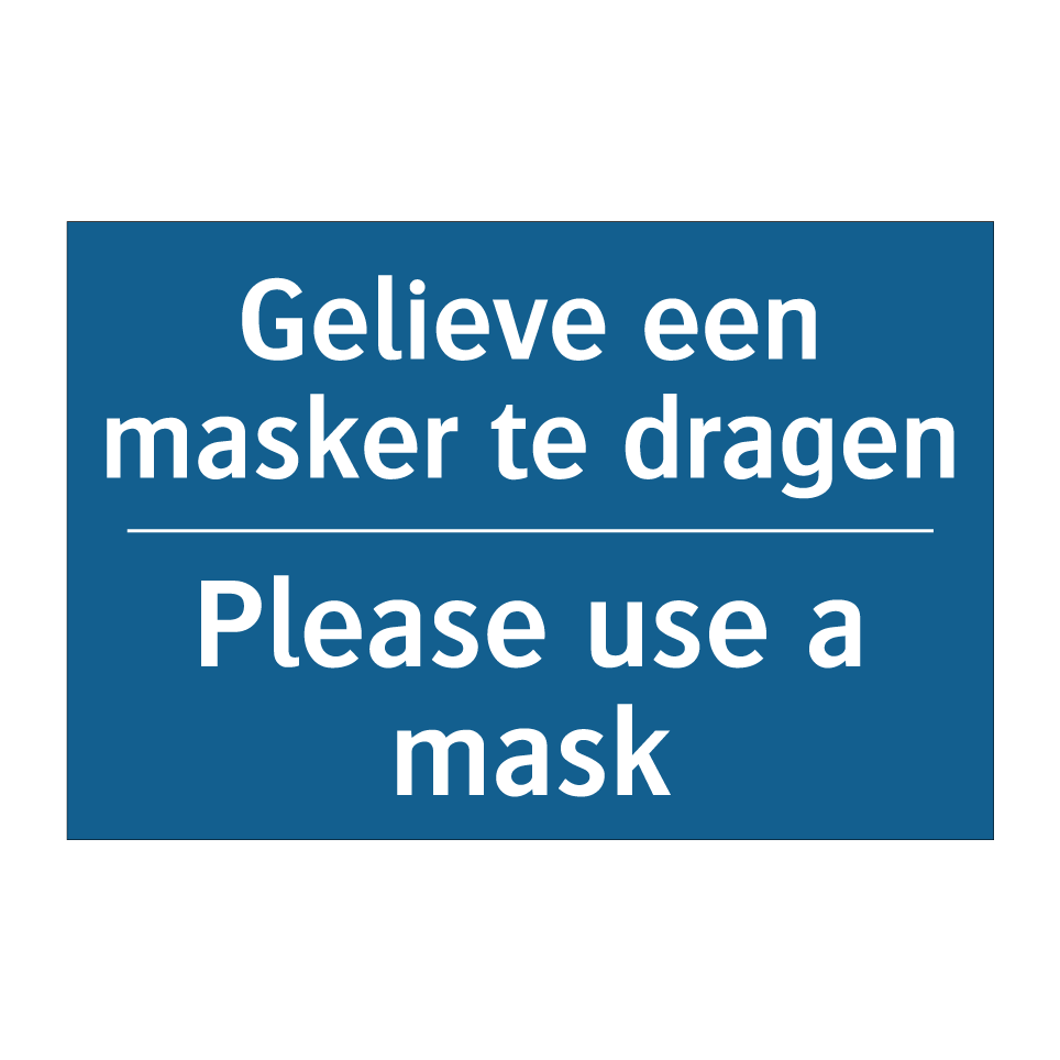 Koop Gelieve een masker te dragen - Please use a mask bord | SignOnline ...