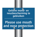 Gelieve mond- en neusbescherming /.../ - Please use mouth and nose protection /.../