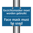 Gezichtsmasker moet worden gebruikt /.../ - Face mask must be used