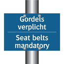 Gordels verplicht - Seat belts mandatory & Gordels verplicht - Seat belts mandatory