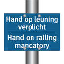 Hand op leuning verplicht - Hand on railing mandatory