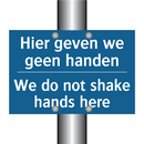 Hier geven we geen handen - We do not shake hands here