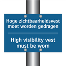 Hoge zichtbaarheidsvest moet worden /.../ - High visibility vest must be worn /.../