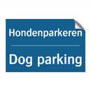 Hondenparkeren - Dog parking & Hondenparkeren - Dog parking & Hondenparkeren - Dog parking