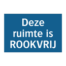 Deze ruimte is ROOKVRIJ & Deze ruimte is ROOKVRIJ & Deze ruimte is ROOKVRIJ