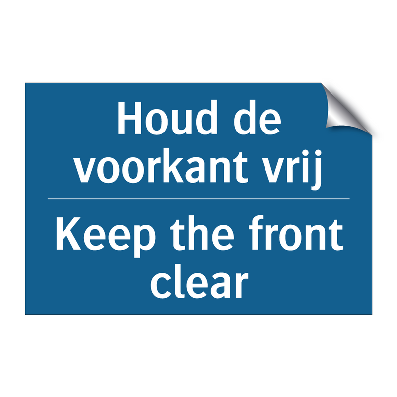 Houd de voorkant vrij - Keep the front clear & Houd de voorkant vrij - Keep the front clear
