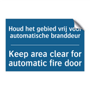 Houd het gebied vrij voor automatische /.../ - Keep area clear for automatic /.../