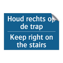 Houd rechts op de trap - Keep right on the stairs