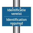 Identificatie vereist - Identification required & Identificatie vereist - Identification required